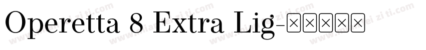 Operetta 8 Extra Lig字体转换
